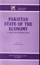 Pakistan State of Economy: A long Run Perspective  By Munawar Iqbal