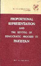 Proportional Representation and the Revival of Democratic Process in Pakistan  By Khurshid Ahmad