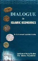 Dialogue in Islamic Economics By Dr. Muhammad Nijatullah Siddiqi