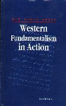 Western Fundamentalism in Action By S.M. Koreshi 