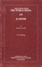 Selection from the World Media on Kashmir Vol II  By Nisar Ahmed Bajwa 